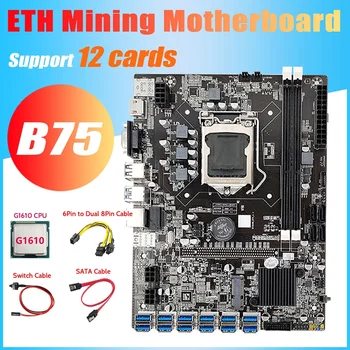 Дънна платка за майнинга B75 ETH 12 PCIE към USB + процесор G1610 + 6Pin до двойно 8Pin кабел + Кабел ключ + Кабел SATA дънна Платка LGA1155