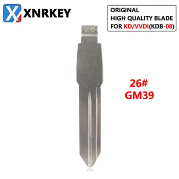 XNRKEY 10 бр 26 # GM39 GM40 GM41 Оригиналното Качество на Нож за дистанционно ключ KD/VVDI Метално Празно Режисьорско нож
