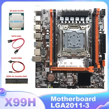X99H дънна Платка LGA2011-3 дънна Платка на компютър с процесор E5 2620 V3 + DDR4 4G 2666 Mhz Оперативна памет + Кабел SATA + Кабел превключвател